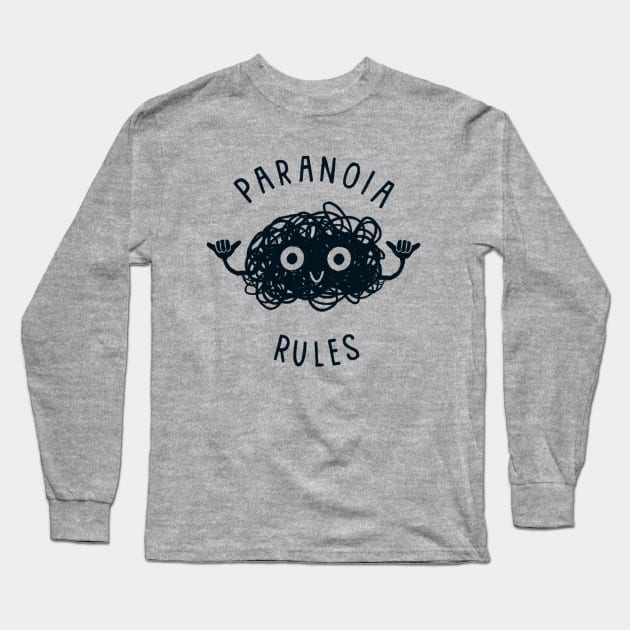 Paranoia Rules Long Sleeve T-Shirt by BOO